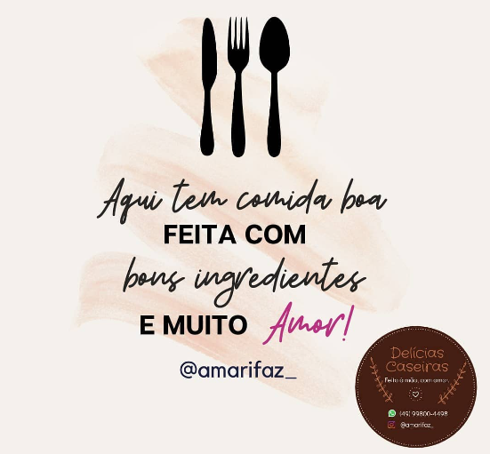 Aqui tem comida boa, feita com bons ingredientes e muito amor